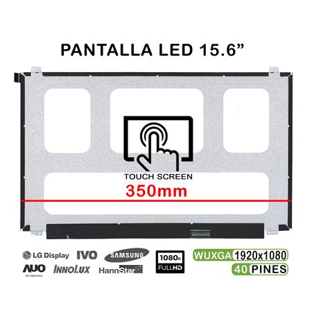 Ecrã LED Tátil de 15.6" para Portatil Nv156Fhm-T00 350mm 1920X1080 40 Pines