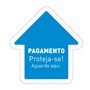 Sinalética PAGAMENTO Proteja-se Aguarde aqui Vinil