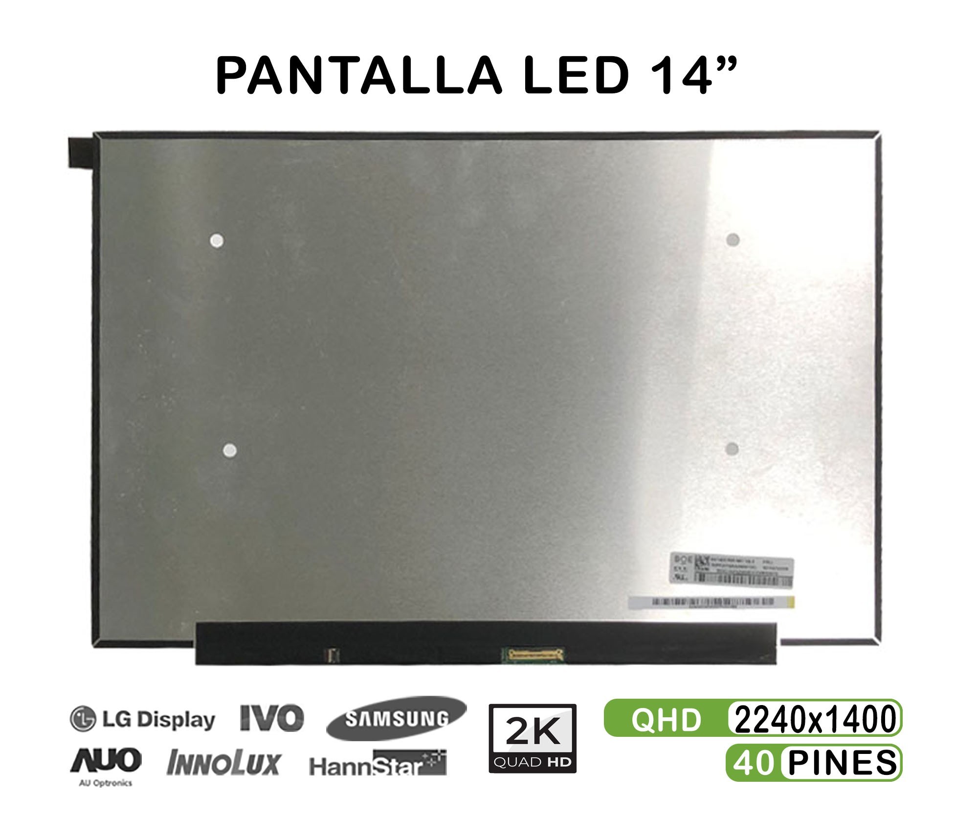 Ecrã LED de 14" para Portatil Nv140Drm-N61 2K 40 Pines